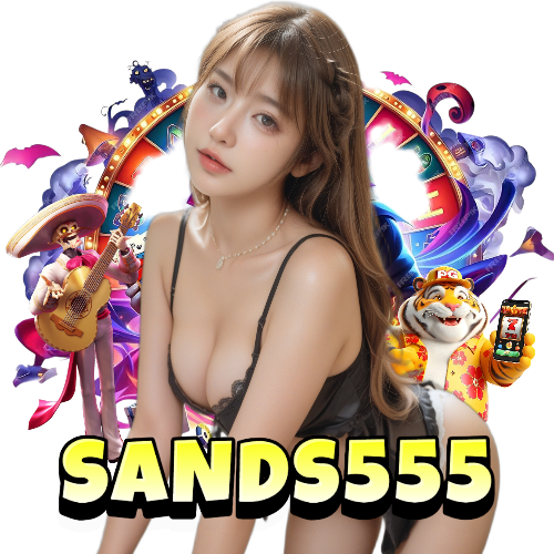 sands555 สล็อต